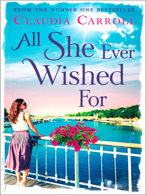 Title details for All She Ever Wished For by Claudia Carroll - Available